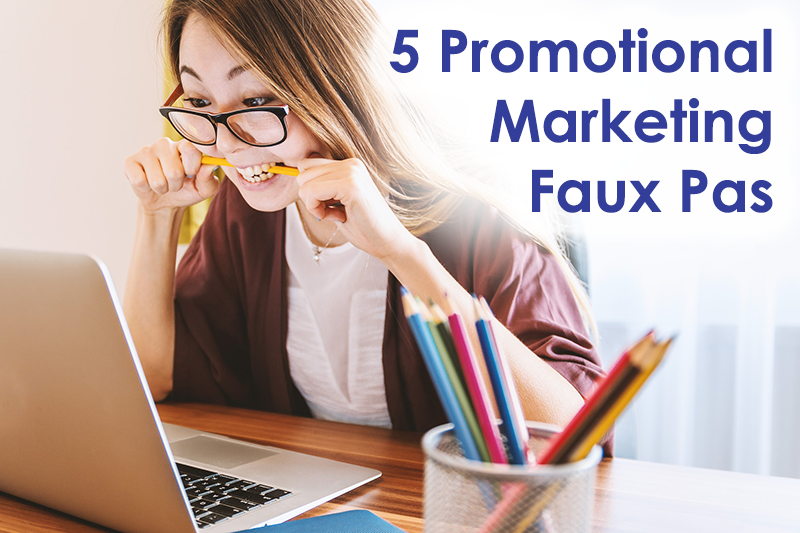 promotional marketing mistakes